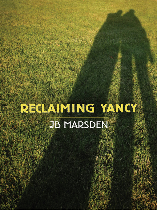 Title details for Reclaiming Yancy by JB Marsden - Available